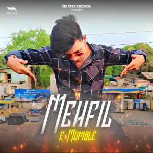 ดาวน์โหลดและฟังเพลง MEHFIL E MUMBLE พร้อมเนื้อเพลงจาก Shanu