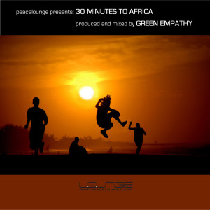 Green Empathy的专辑30 Minutes To Africa