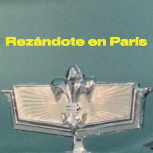 อัลบัม Rezándote en París (Es Otra Noche Que Muere) (Explicit) ศิลปิน FUCKEVERYONE