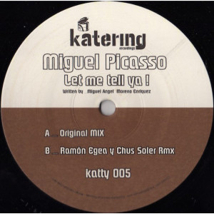 Listen to Let Me Tell Ya! (Chus Soler&Ramon Egea Rmx) song with lyrics from Miguel Picasso