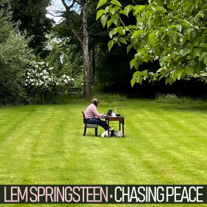 收听Lem Springsteen的Chasing Peace (Uptempo Mix)歌词歌曲