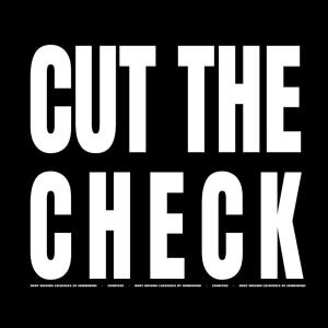 Album CUT THE CHECK oleh Iamnobodi