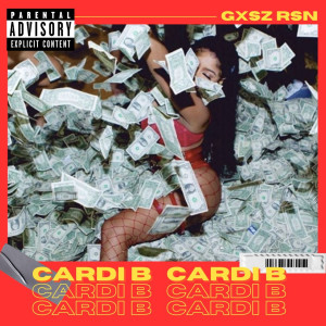 ดาวน์โหลดและฟังเพลง Cardi B (Explicit) พร้อมเนื้อเพลงจาก Gxsz