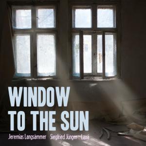 Album Window To The Sun from Siegfried Jünger
