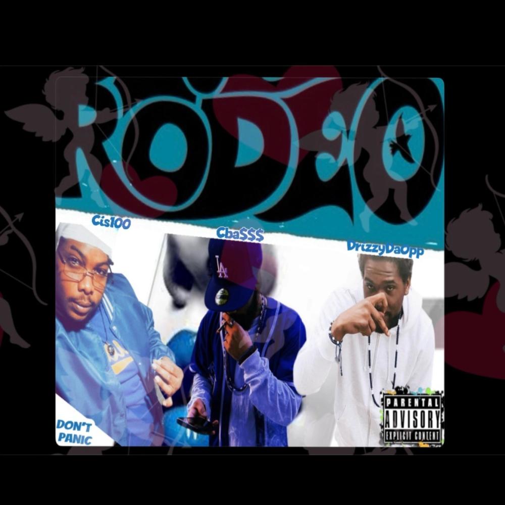 Rodeowe (feat. Cba$$$ & DrizzyDaOpp)