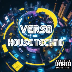 收聽Verso的House Techno歌詞歌曲