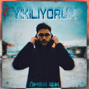 Ömer Işık的專輯Yıkılıyorum