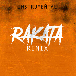 Album Rakatá (Instrumental Remix) oleh The Harmony Group