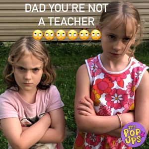 The Pop Ups的專輯Dad You're Not a Teacher