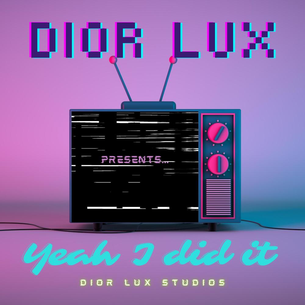 Yeah I Did It (Explicit)