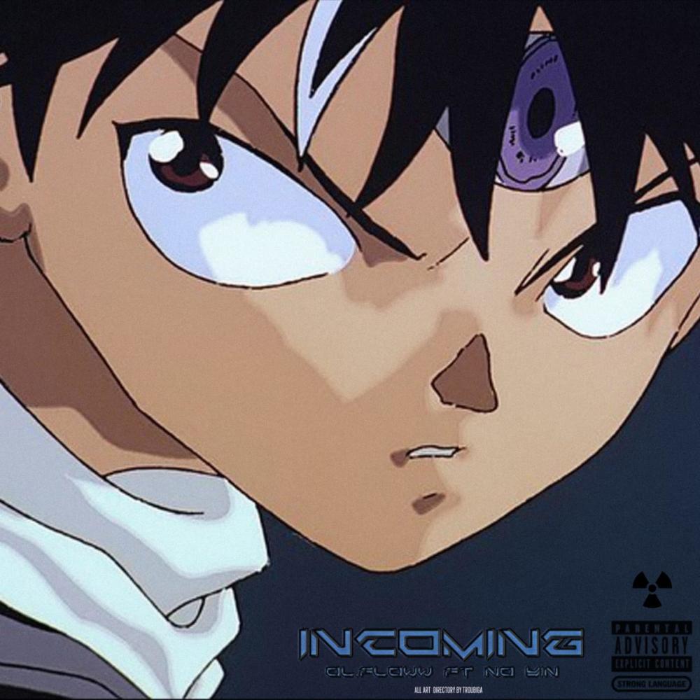 Incoming (feat. No Yin) (Explicit)