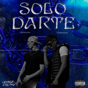 Album SOLO DARTE (Explicit) from Javiercito