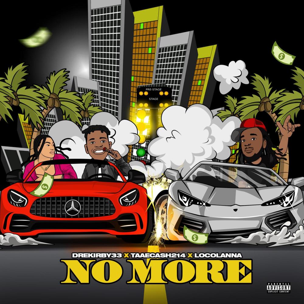No More (feat. TaaeCaash & Lanna) (Explicit)
