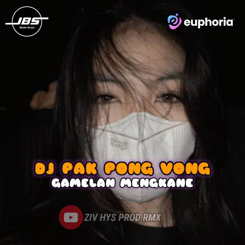 DJ PAK PONG VONG GAMELAN MENGKANE