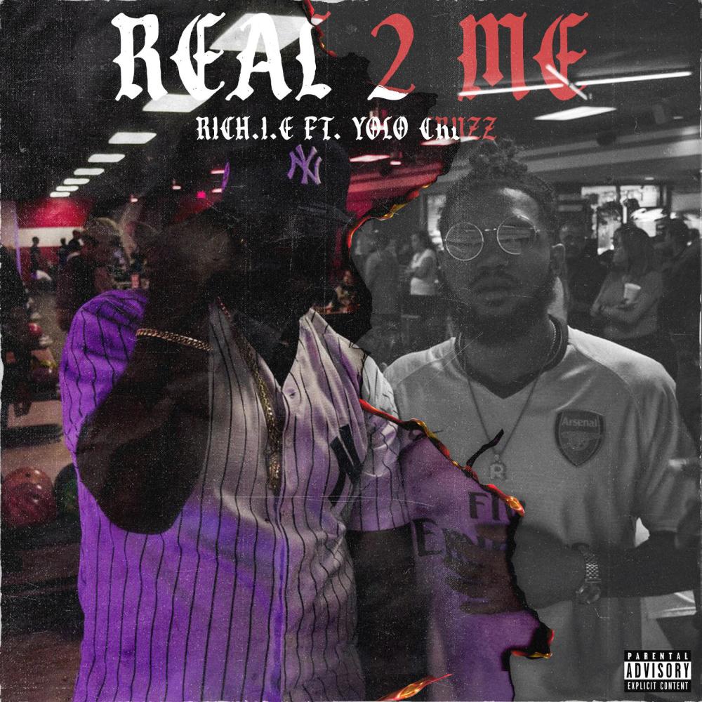 Real 2 Me (feat. Yolo Cruzz) (Explicit)