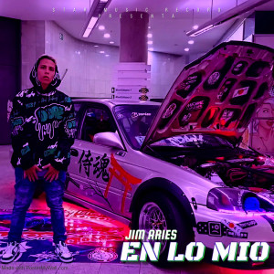 Listen to En Lo Mio (Explicit) song with lyrics from Jim Aries