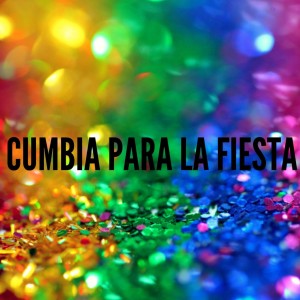 Album Cumbia para la Fiesta from DJ Lalo