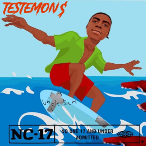 Listen to Testemon$ (Explicit) song with lyrics from Uncle Sam