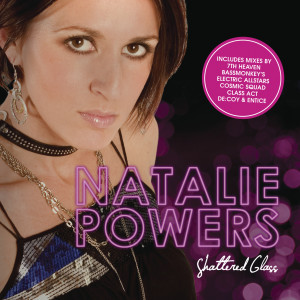 ดาวน์โหลดและฟังเพลง Shattered Glass [DJ LK Remix] (DJ LK Remix) พร้อมเนื้อเพลงจาก Natalie Powers