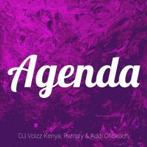 收聽DJ Voizz Kenya的Agenda歌詞歌曲
