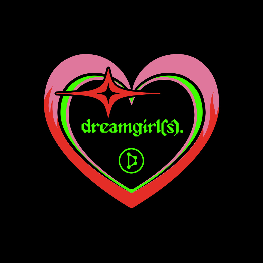 dreamgirl(s).