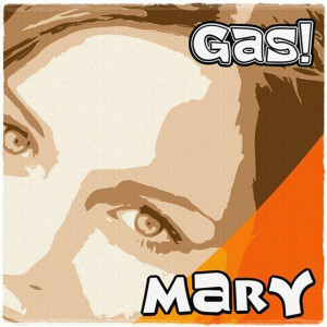Gas!的專輯Mary (Explicit)