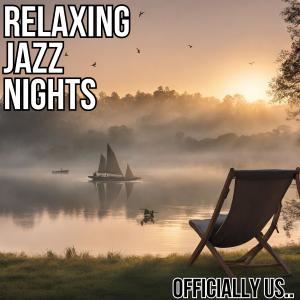 Album Officially Us.. from Relaxing Jazz Nights