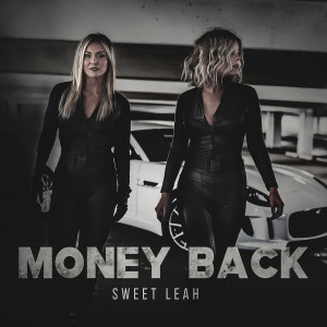 Listen to Money Back (Explicit) song with lyrics from Sweet Leah