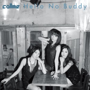 callme的專輯Hello No Buddy -EP-