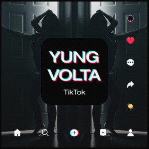 ดาวน์โหลดและฟังเพลง TikTok พร้อมเนื้อเพลงจาก Yung Volta