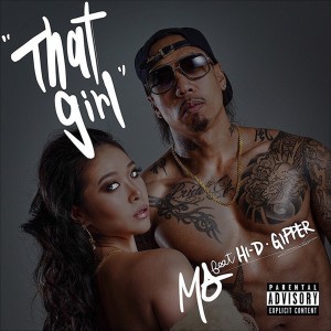 Mo的專輯THAT GIRL (feat. HI-D & GIPPER) (Explicit)