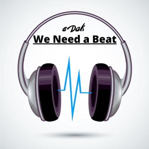 收聽eDak的We need a beat歌詞歌曲