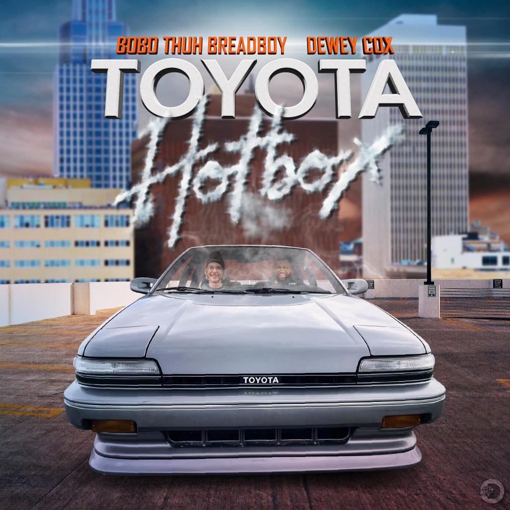 Toyota Hotbox (feat. Bobo Thuh BreadBoy) [Explicit]