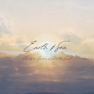 ดาวน์โหลดและฟังเพลง Earth & Sea || Day 3 พร้อมเนื้อเพลงจาก Christopher Galovan