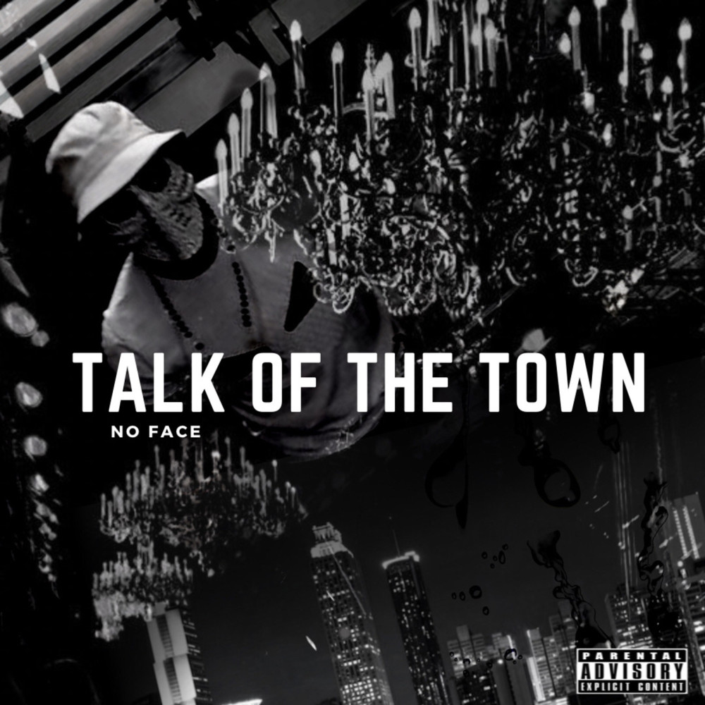 Talk of the Town (Explicit)