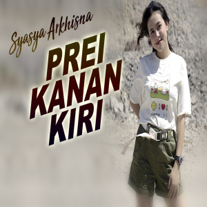 Album Prei Kanan Kiri oleh Sasya Arkhisna