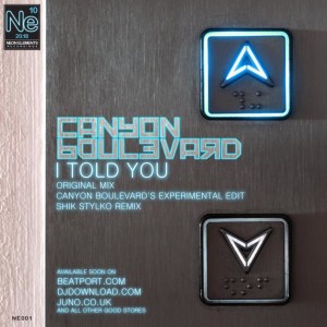 收聽Canyon Boulevard的I Told You (Canyon Boulevard's Experimental Edit)歌詞歌曲