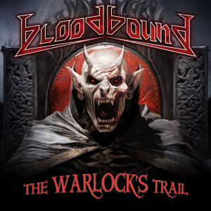 Album The Warlock's Trail (Live at Masters of Rock 2023) from Bloodbound