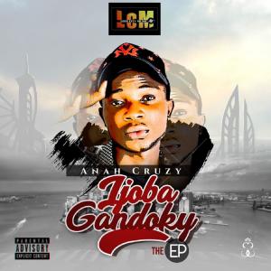 收听Anahcruzy的Ijoba Gandoky歌词歌曲