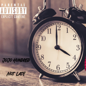 Album Not Late (Explicit) from 