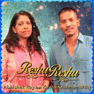Resha Resha (feat. Kavita Krishnamurthy)