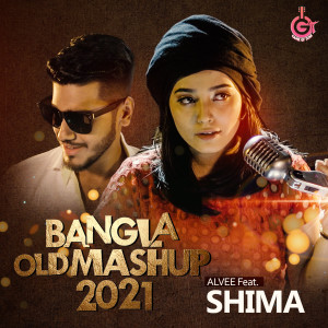 Listen to Bangla Old Mashup 2021 song with lyrics from Alvee
