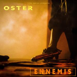 Oster的專輯Ennemis (Explicit)