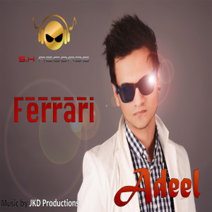 收聽Adeel的Ferrari歌詞歌曲