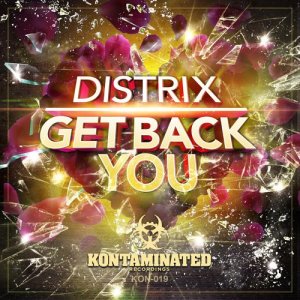 ดาวน์โหลดและฟังเพลง Get Back You พร้อมเนื้อเพลงจาก Distrix