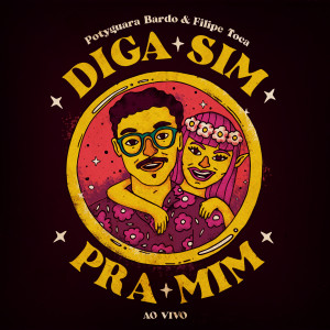 Album Diga Sim pra Mim (Ao Vivo) oleh Potyguara Bardo