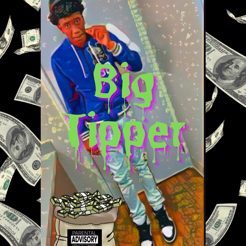 Big Tipper (Explicit)
