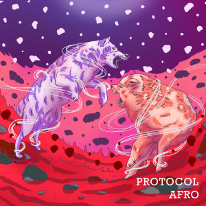 收聽Protocol Afro的Serigala歌詞歌曲