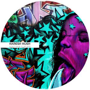 ดาวน์โหลดและฟังเพลง Don`t Give It Up 2021 พร้อมเนื้อเพลงจาก Raresh Rush