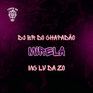 Listen to Mirela (Explicit) song with lyrics from Mc Lv Da Zo